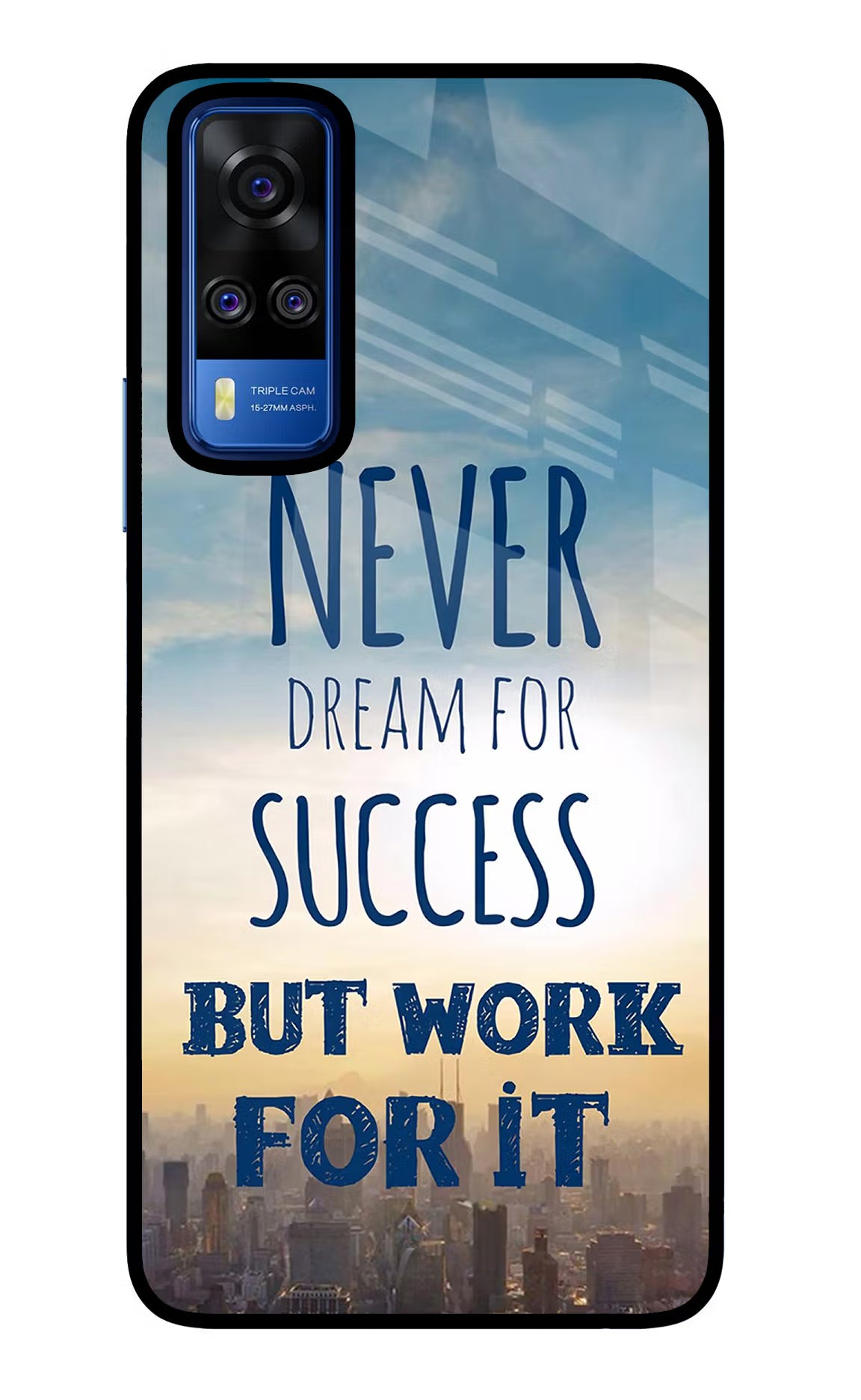 Never Dream For Success But Work For It Vivo Y51A/Y51 2020 Glass Case Back Cover by Casekaro