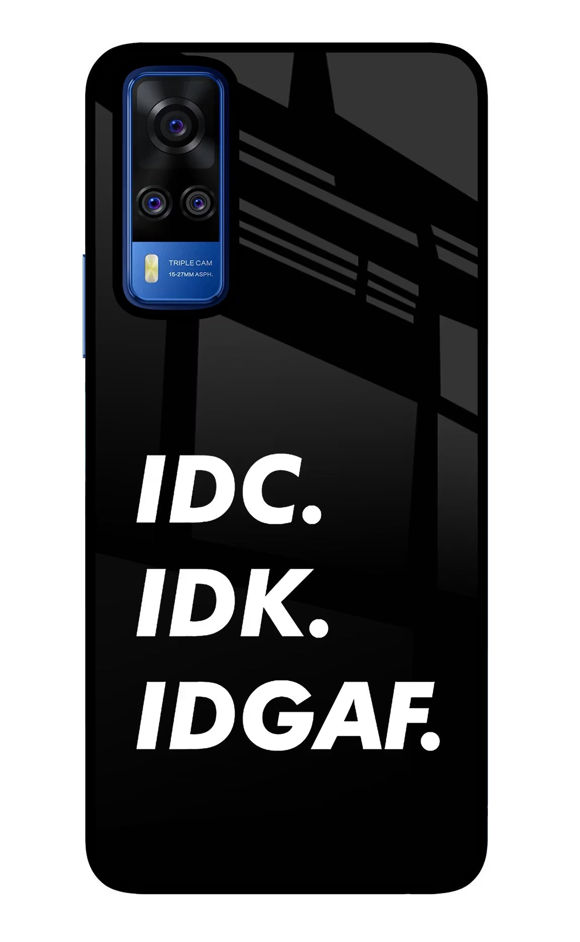 Idc Idk Idgaf Vivo Y51A/Y51 2020 Glass Case Back Cover by Casekaro