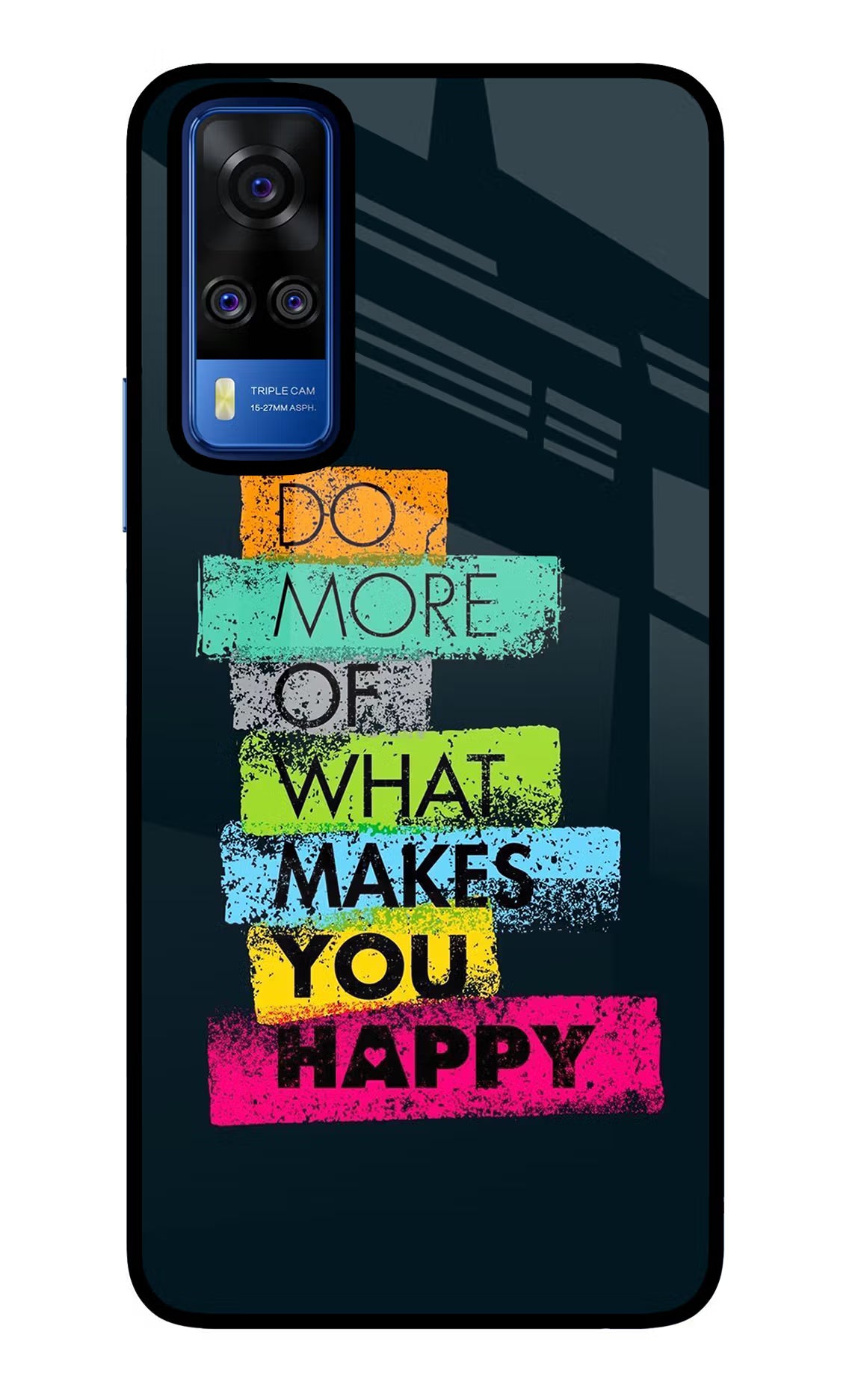 Do More Of What Makes You Happy Vivo Y51A/Y51 2020 Glass Case Back Cover by Casekaro