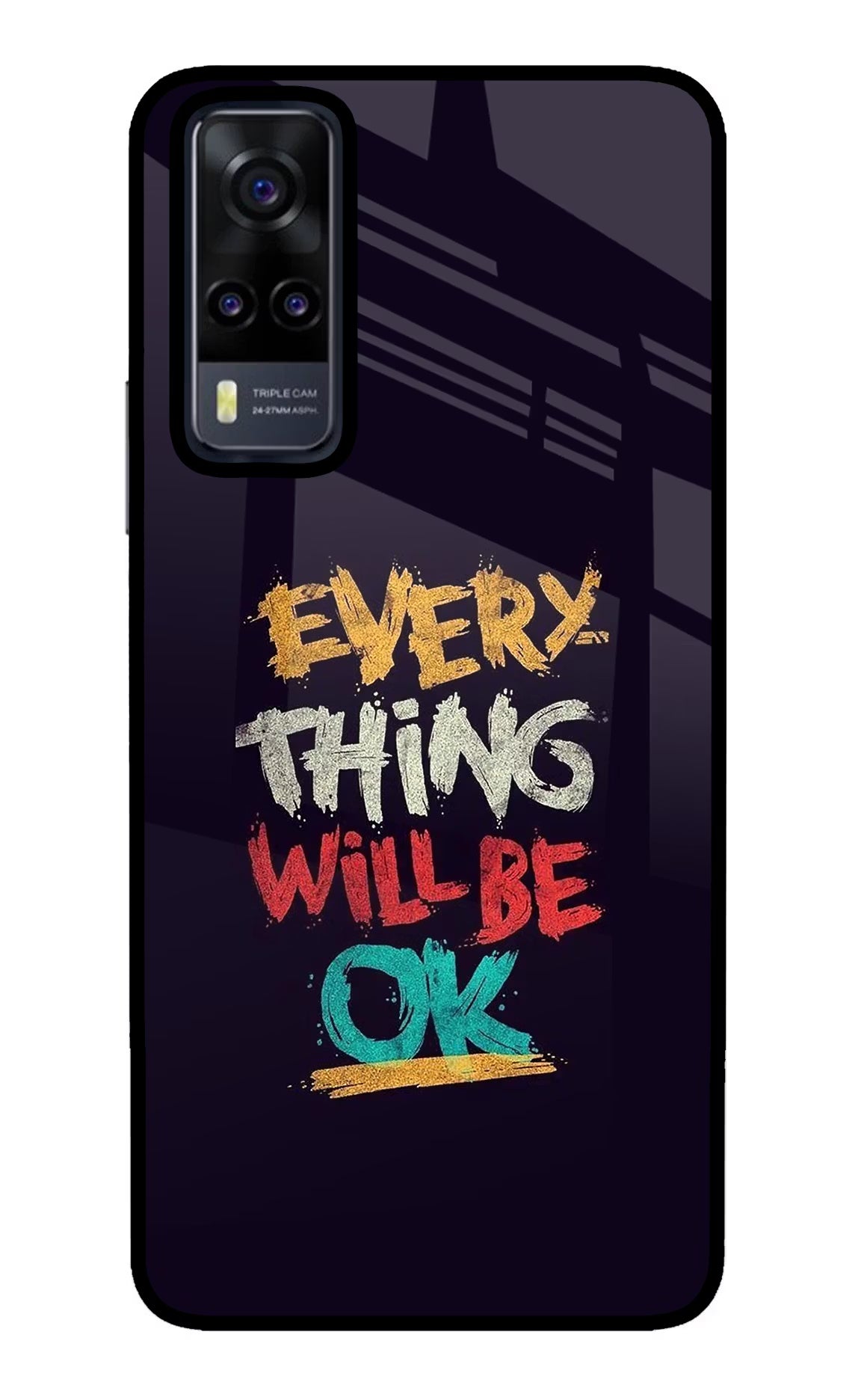 Everything Will Be Ok Vivo Y31 Glass Case