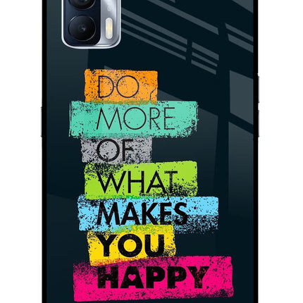 Do More Of What Makes You Happy Realme X7 Glass Case Back Cover by Casekaro