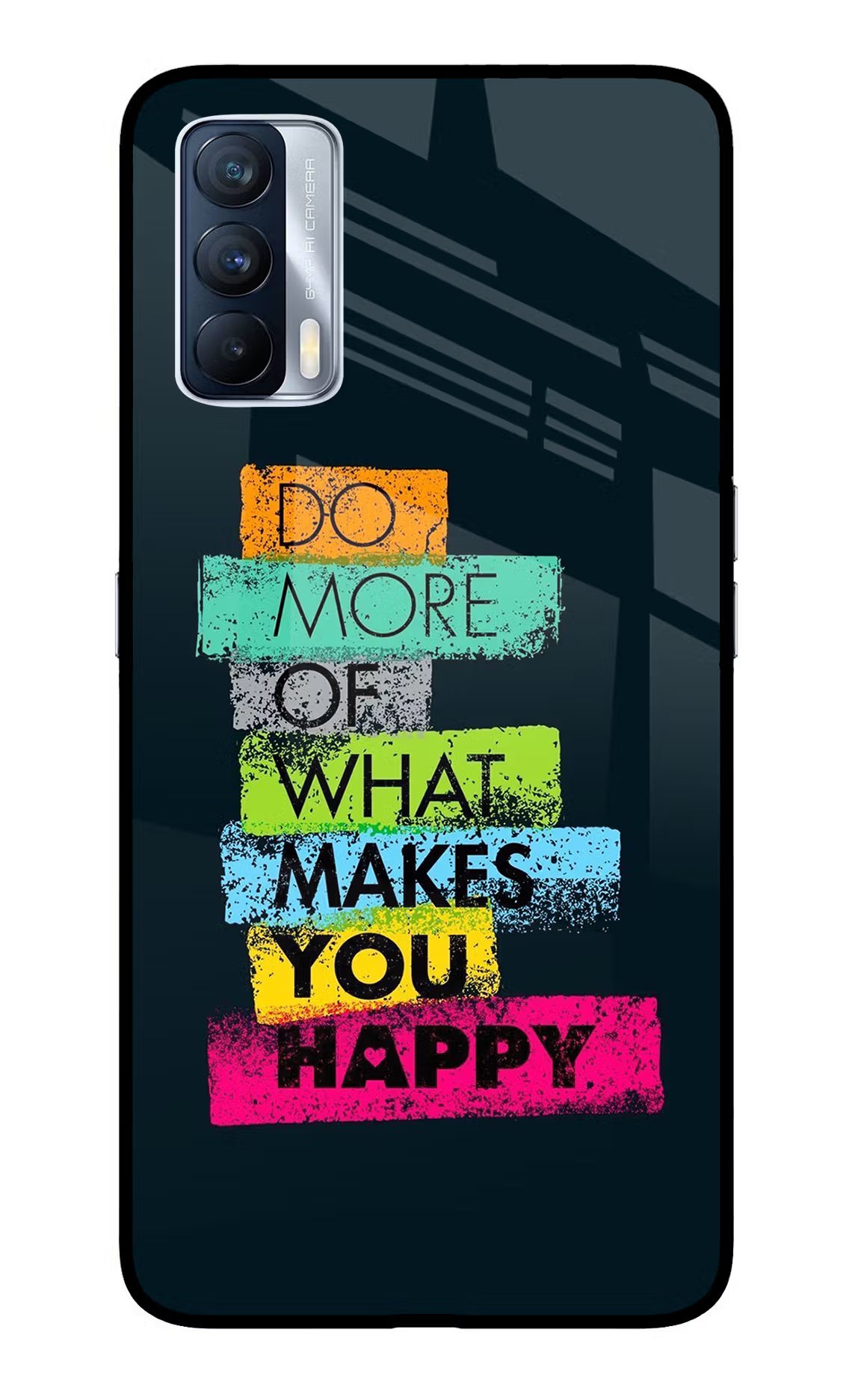 Do More Of What Makes You Happy Realme X7 Glass Case Back Cover by Casekaro