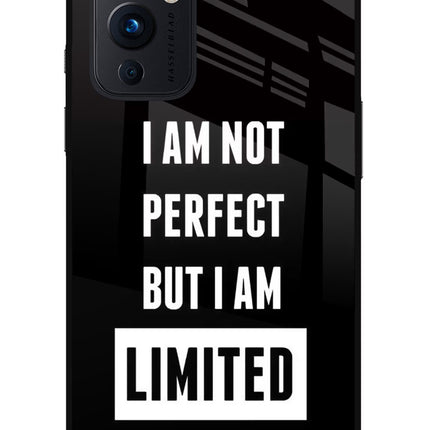 I Am Not Perfect But I Am Limited Edition Oneplus 9 Glass Case