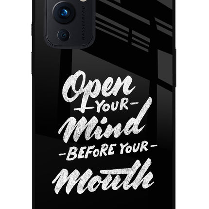 Open Your Mind Before Your Mouth Oneplus 9 Glass Case