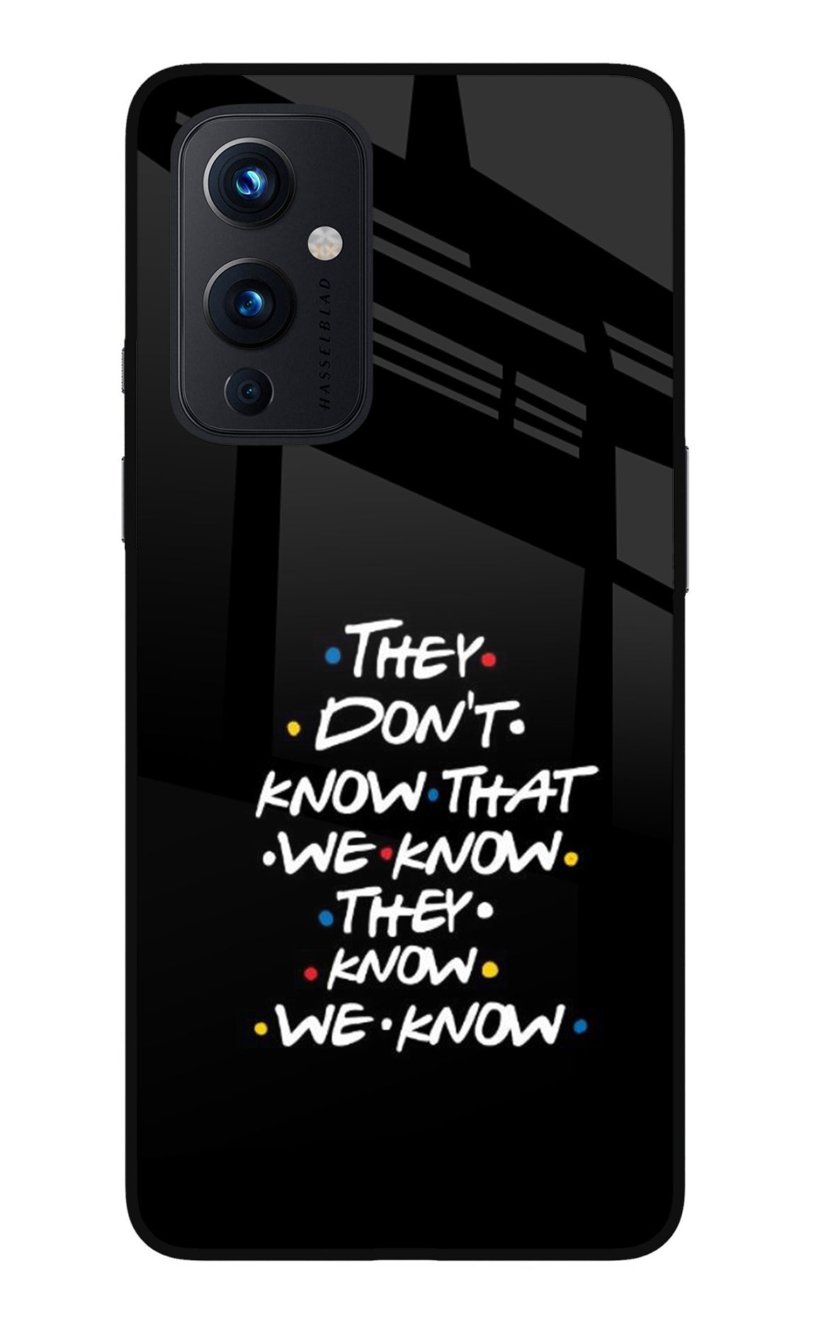 FRIENDS Dialogue Oneplus 9 Glass Case