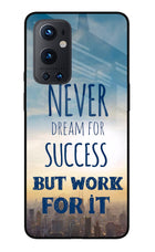 Never Dream For Success But Work For It Oneplus 9 Pro Glass Case