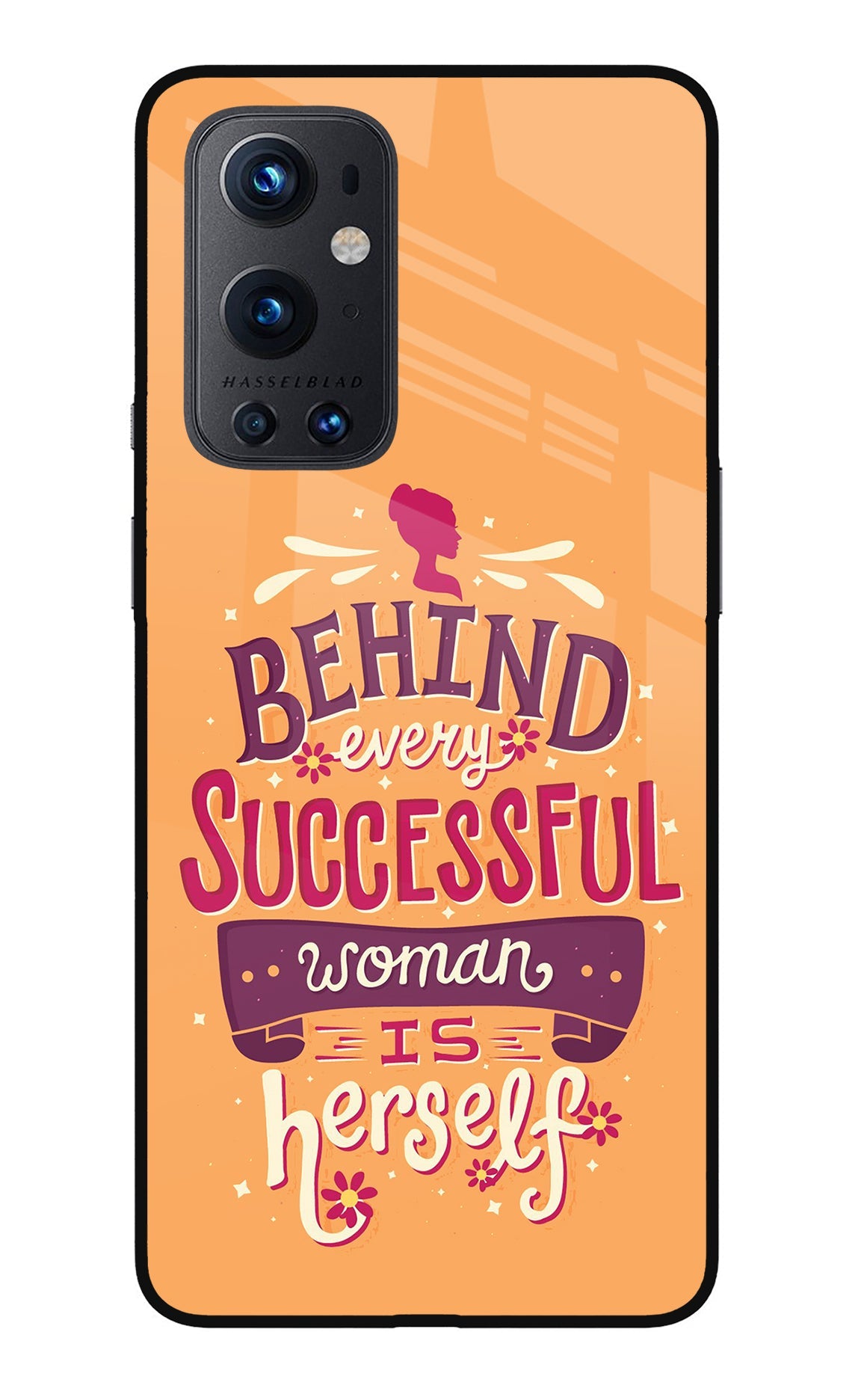 Behind Every Successful Woman There Is Herself Oneplus 9 Pro Glass Case