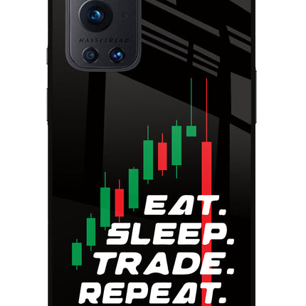 Eat Sleep Trade Repeat Oneplus 9 Pro Glass Case