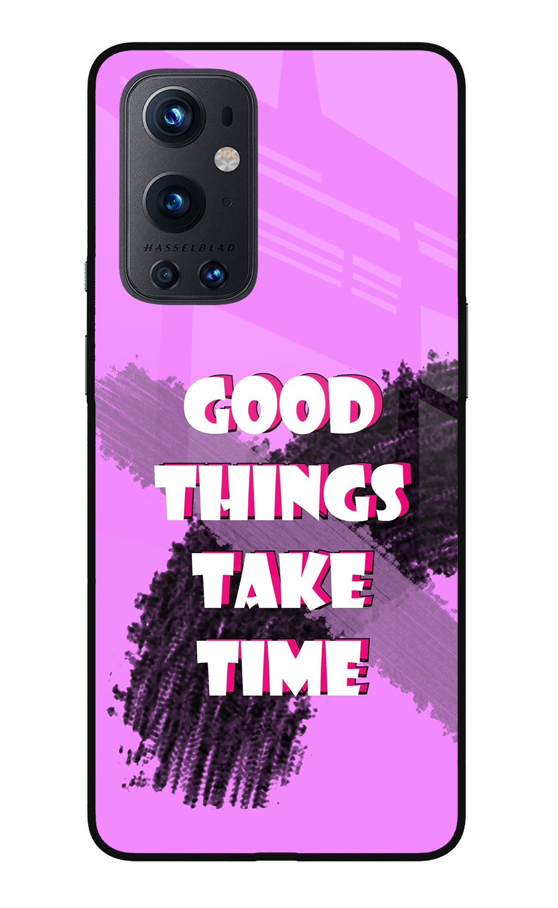 Good Things Take Time Oneplus 9 Pro Glass Case