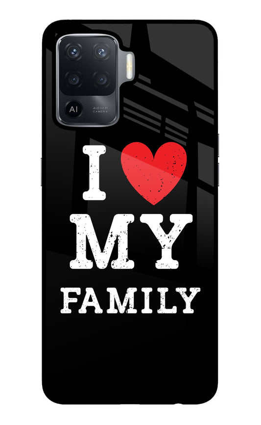 I Love My Family Oppo F19 Pro Glass Case