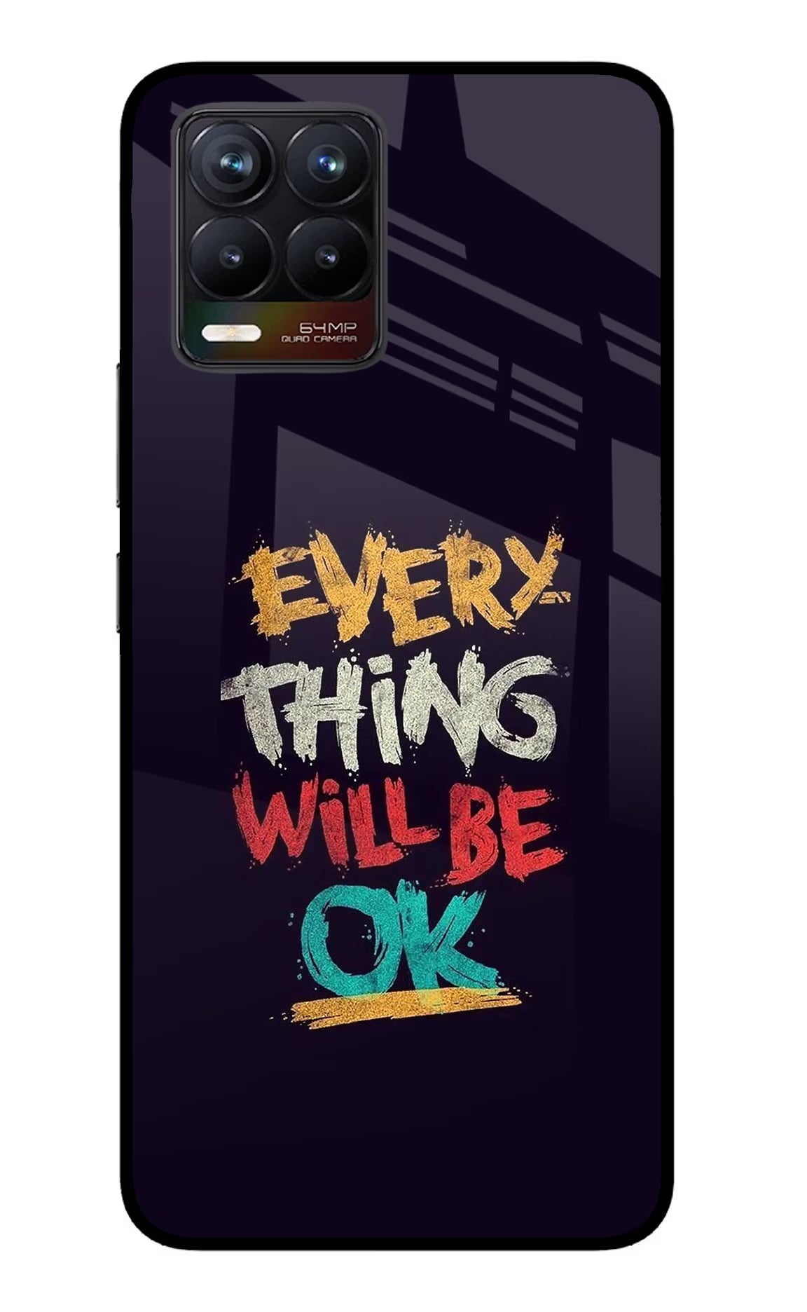 Everything Will Be Ok Realme 8/8 Pro (not 5G) Glass Case Back Cover by Casekaro