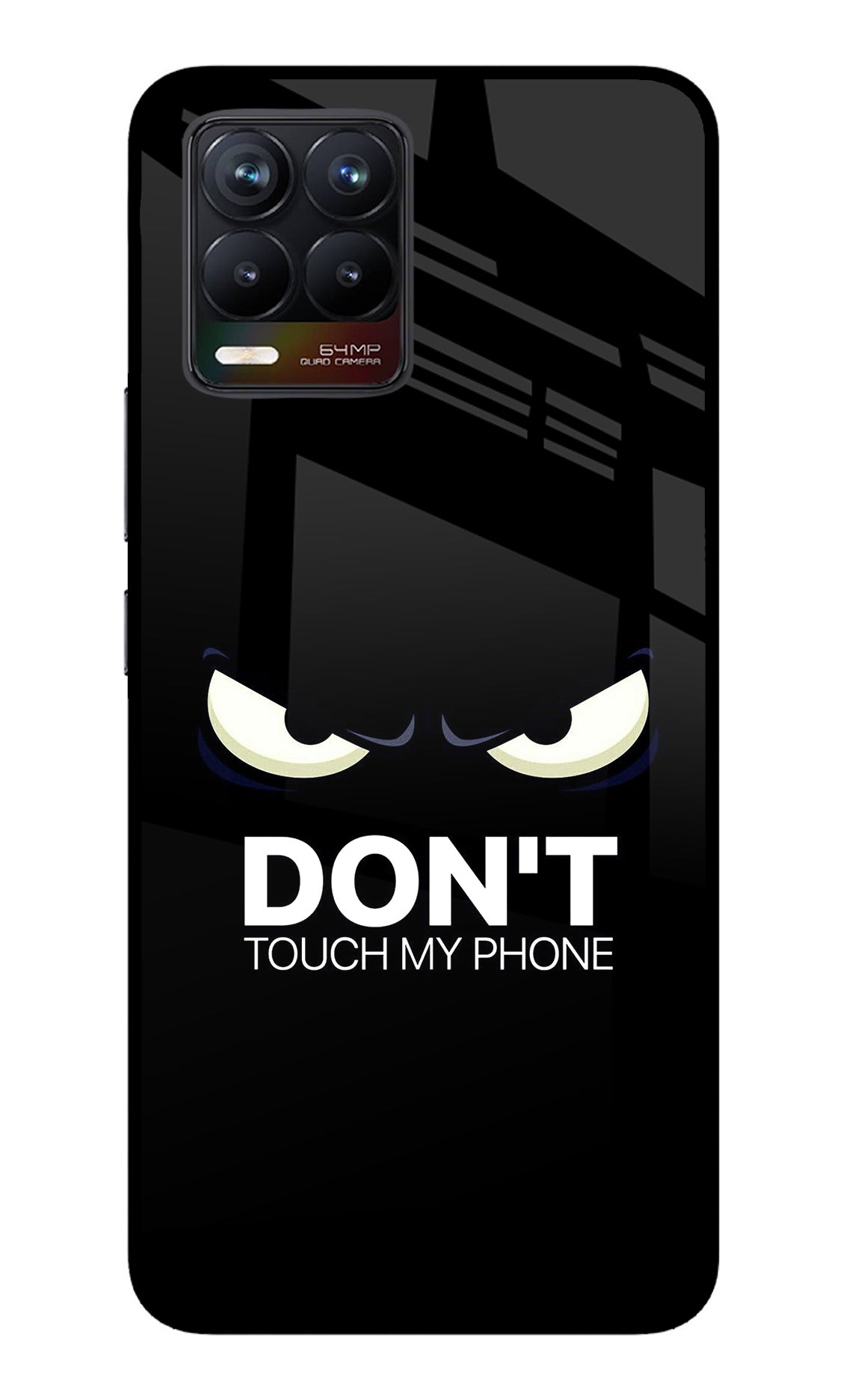 Don'T Touch My Phone Realme 8/8 Pro (not 5G) Glass Case