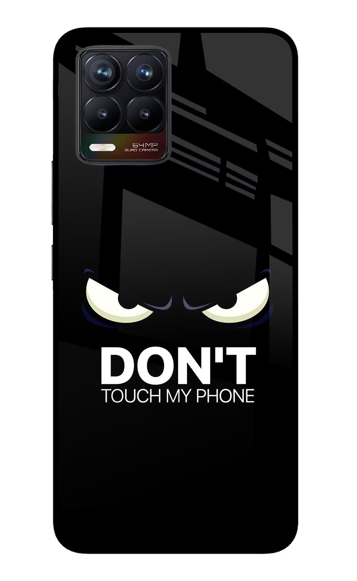 Don'T Touch My Phone Realme 8/8 Pro (not 5G) Glass Case Back Cover by Casekaro