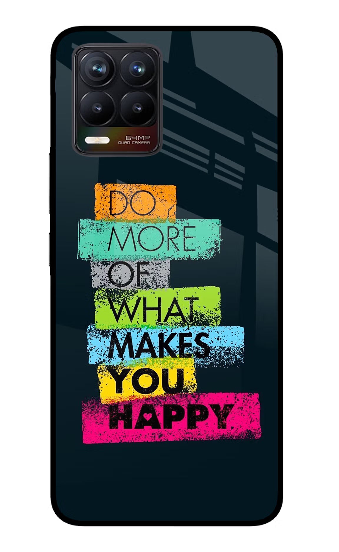 Do More Of What Makes You Happy Realme 8/8 Pro (not 5G) Glass Case Back Cover by Casekaro