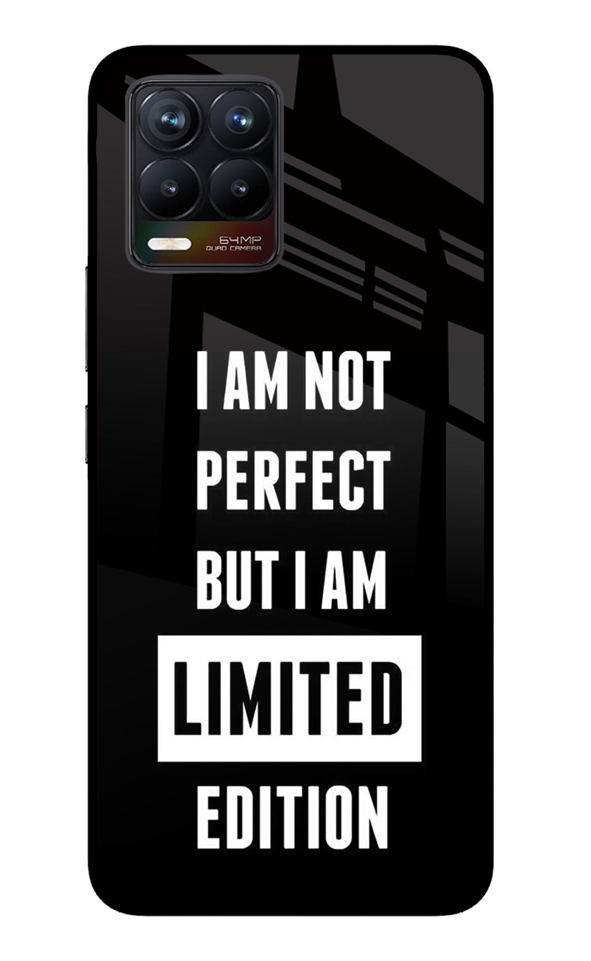 I Am Not Perfect But I Am Limited Edition Realme 8/8 Pro (not 5G) Glass Case