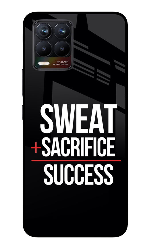 Sweat Sacrifice Success Realme 8/8 Pro (not 5G) Glass Case
