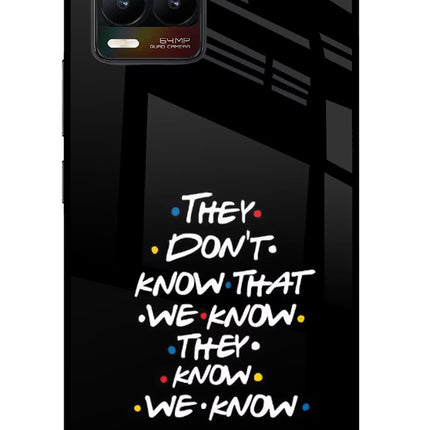 FRIENDS Dialogue Realme 8/8 Pro (not 5G) Glass Case Back Cover by Casekaro