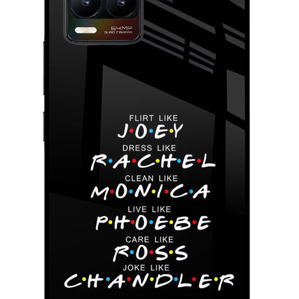 FRIENDS Character Realme 8/8 Pro (not 5G) Glass Case Back Cover by Casekaro