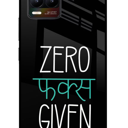 Zero Fucks Given Realme 8/8 Pro (not 5G) Glass Case