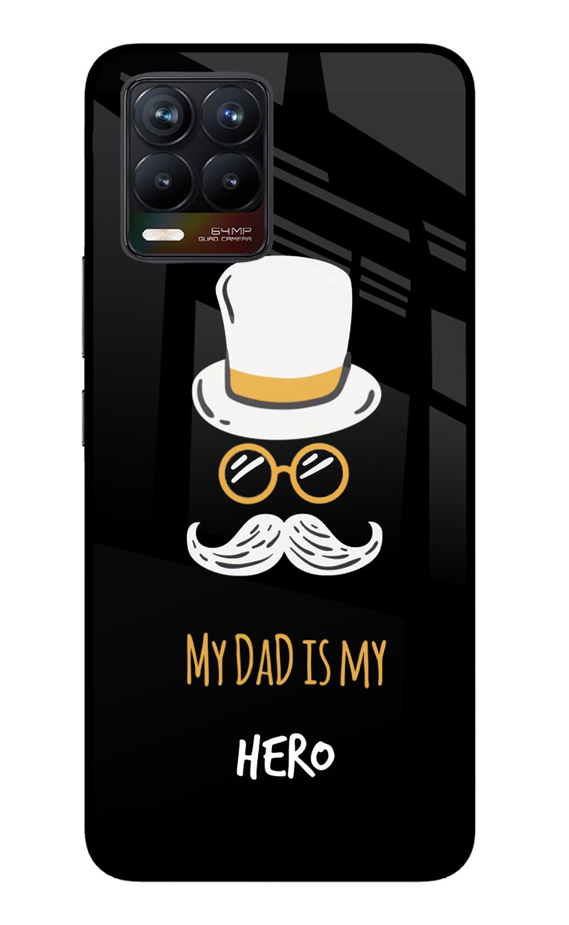 My Dad Is My Hero Realme 8/8 Pro (not 5G) Glass Case