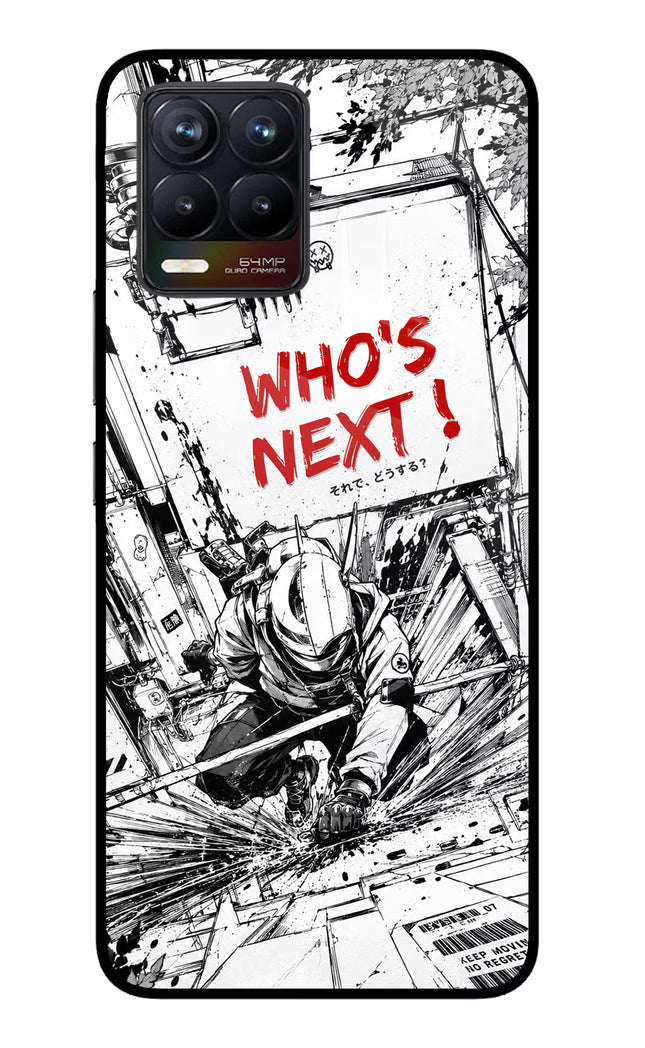 Who's Next Realme 8/8 Pro (not 5G) Glass Case