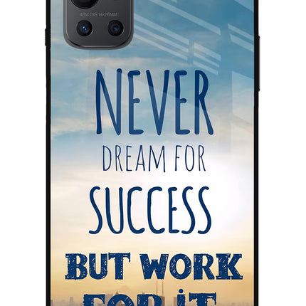Never Dream For Success But Work For It Oneplus 9R Glass Case