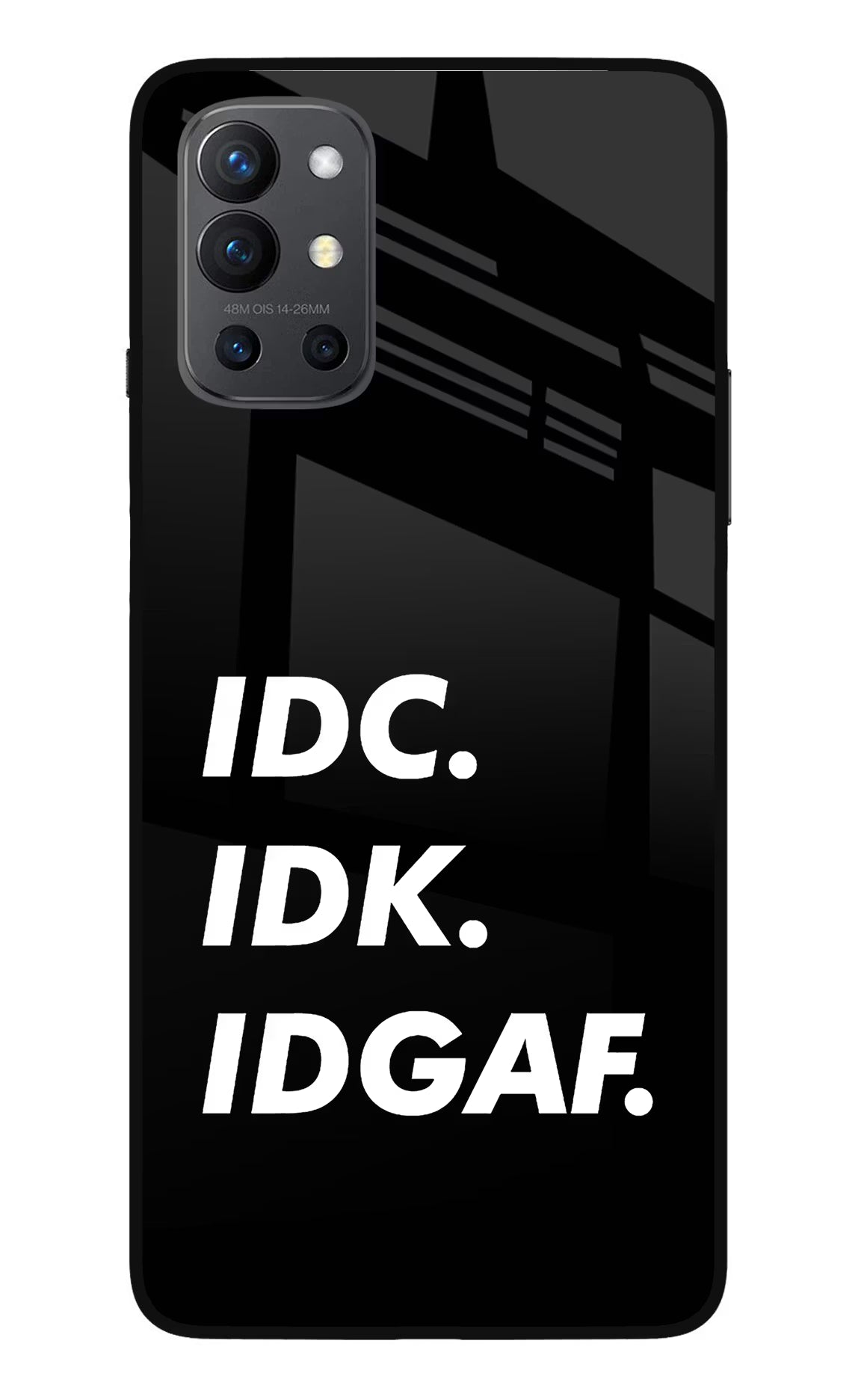 Idc Idk Idgaf Oneplus 9R Glass Case Back Cover by Casekaro