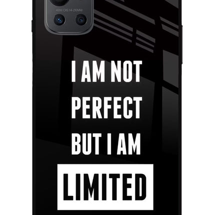 I Am Not Perfect But I Am Limited Edition Oneplus 9R Glass Case Back Cover by Casekaro