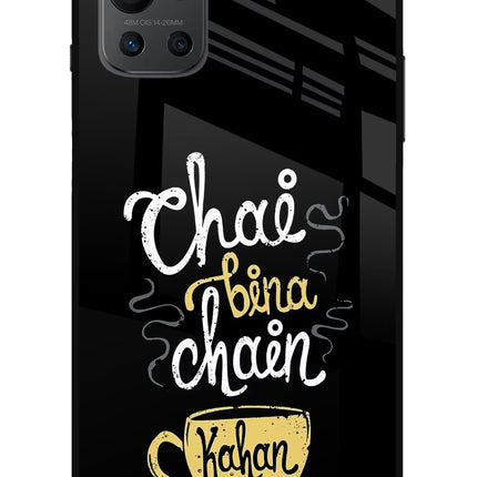Chai Bina Chain Kaha Re Oneplus 9R Glass Case
