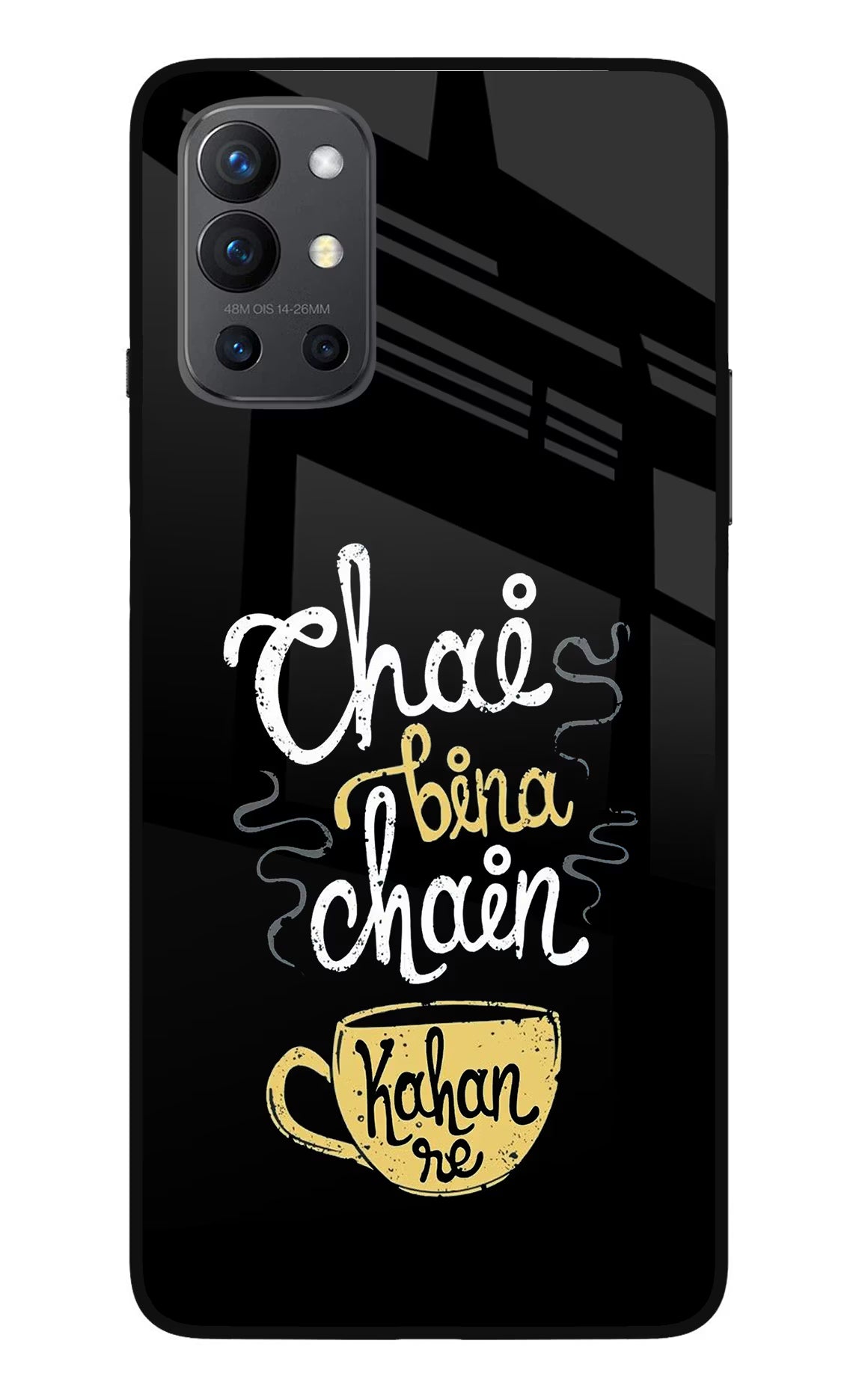 Chai Bina Chain Kaha Re Oneplus 9R Glass Case Back Cover by Casekaro