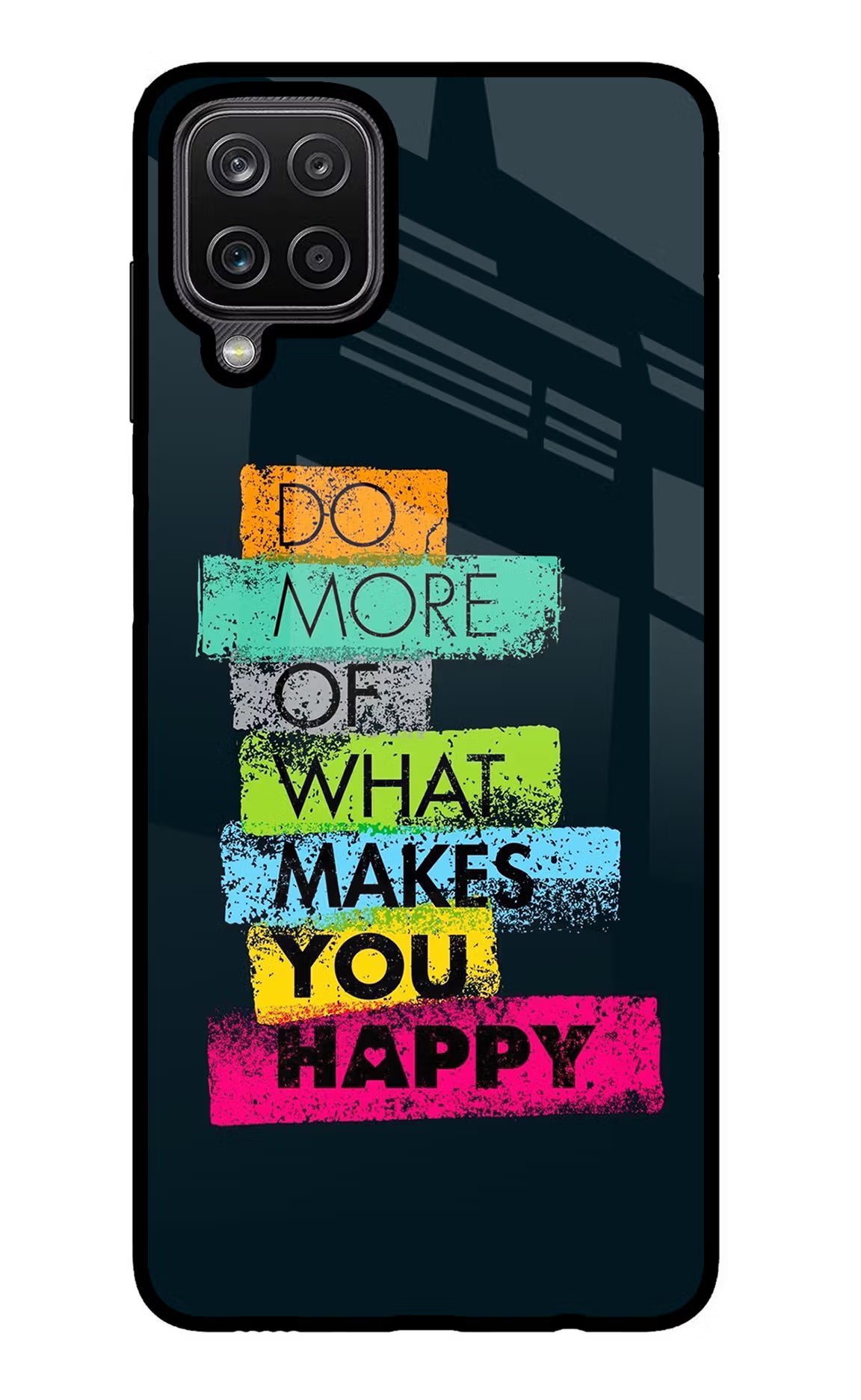 Do More Of What Makes You Happy Samsung M12/F12 Glass Case Back Cover by Casekaro