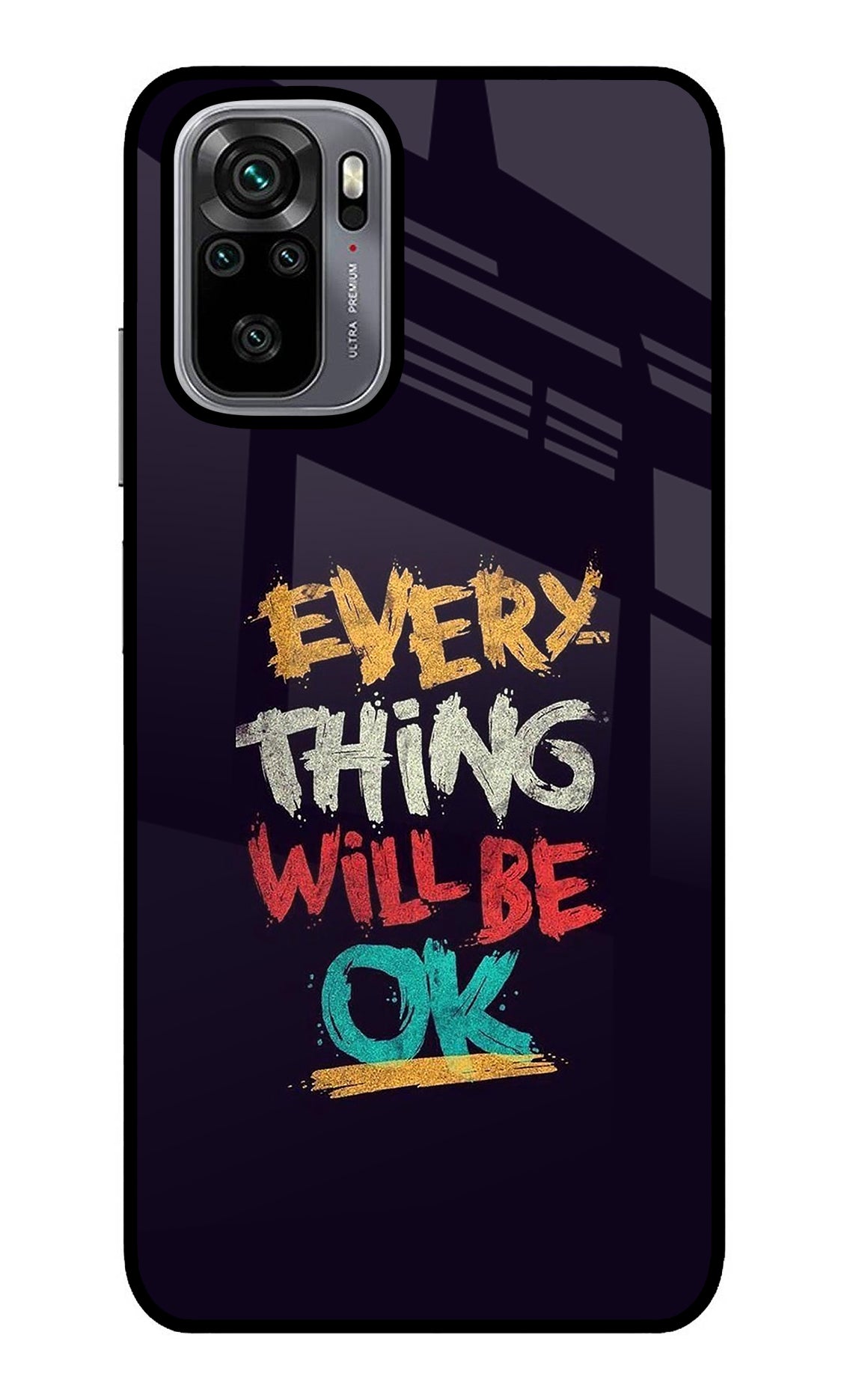 Everything Will Be Ok Redmi Note 10/10S Glass Case