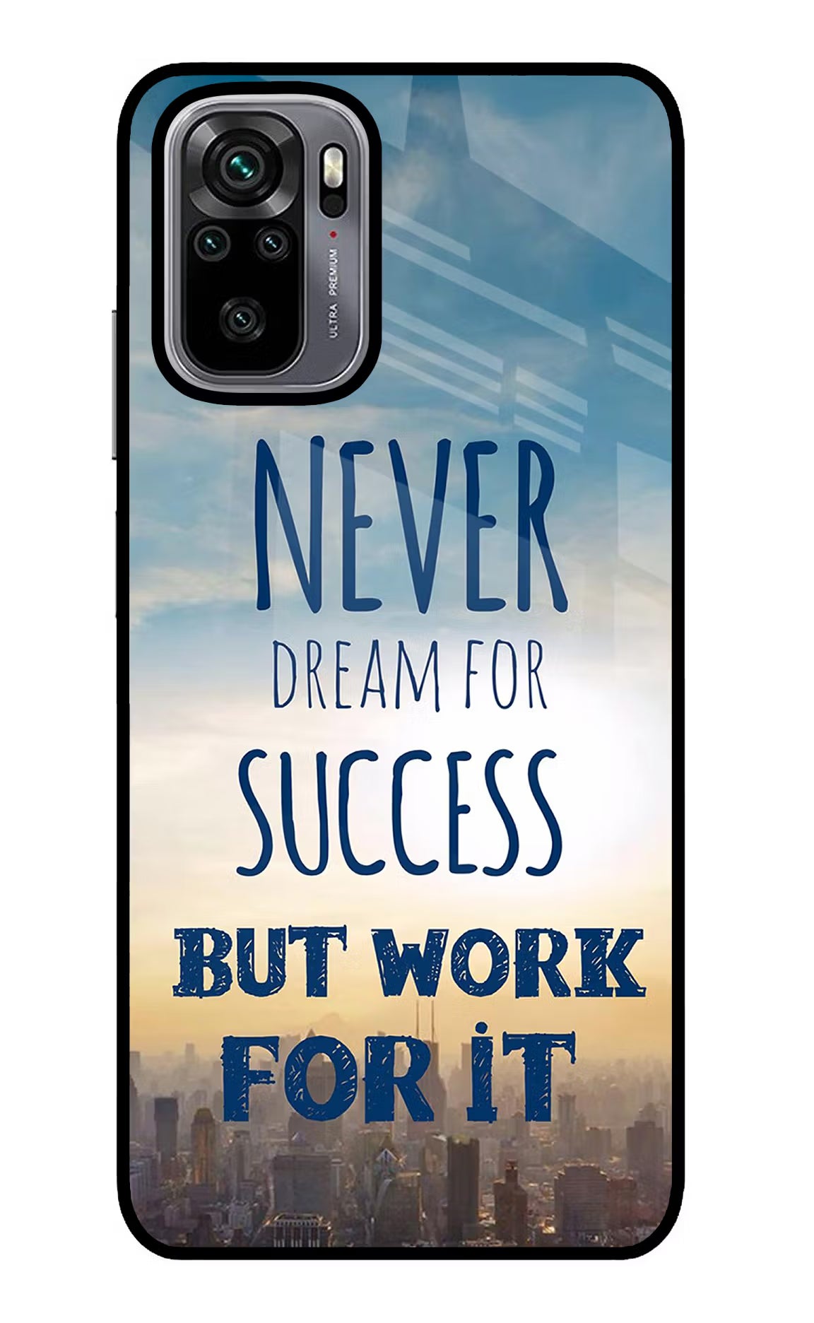 Never Dream For Success But Work For It Redmi Note 10/10S Glass Case Back Cover by Casekaro