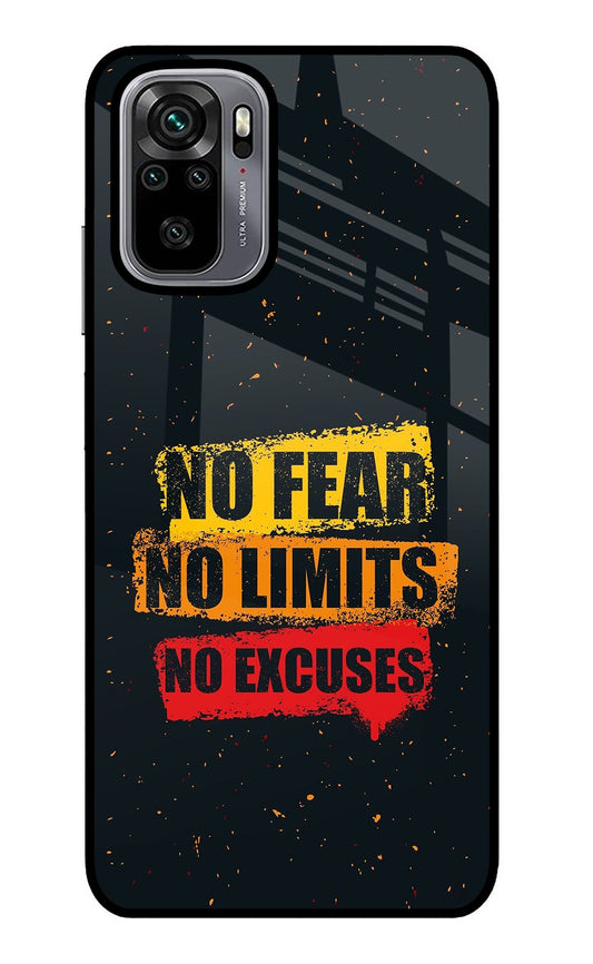 No Fear No Limits No Excuse Redmi Note 10/10S Glass Case