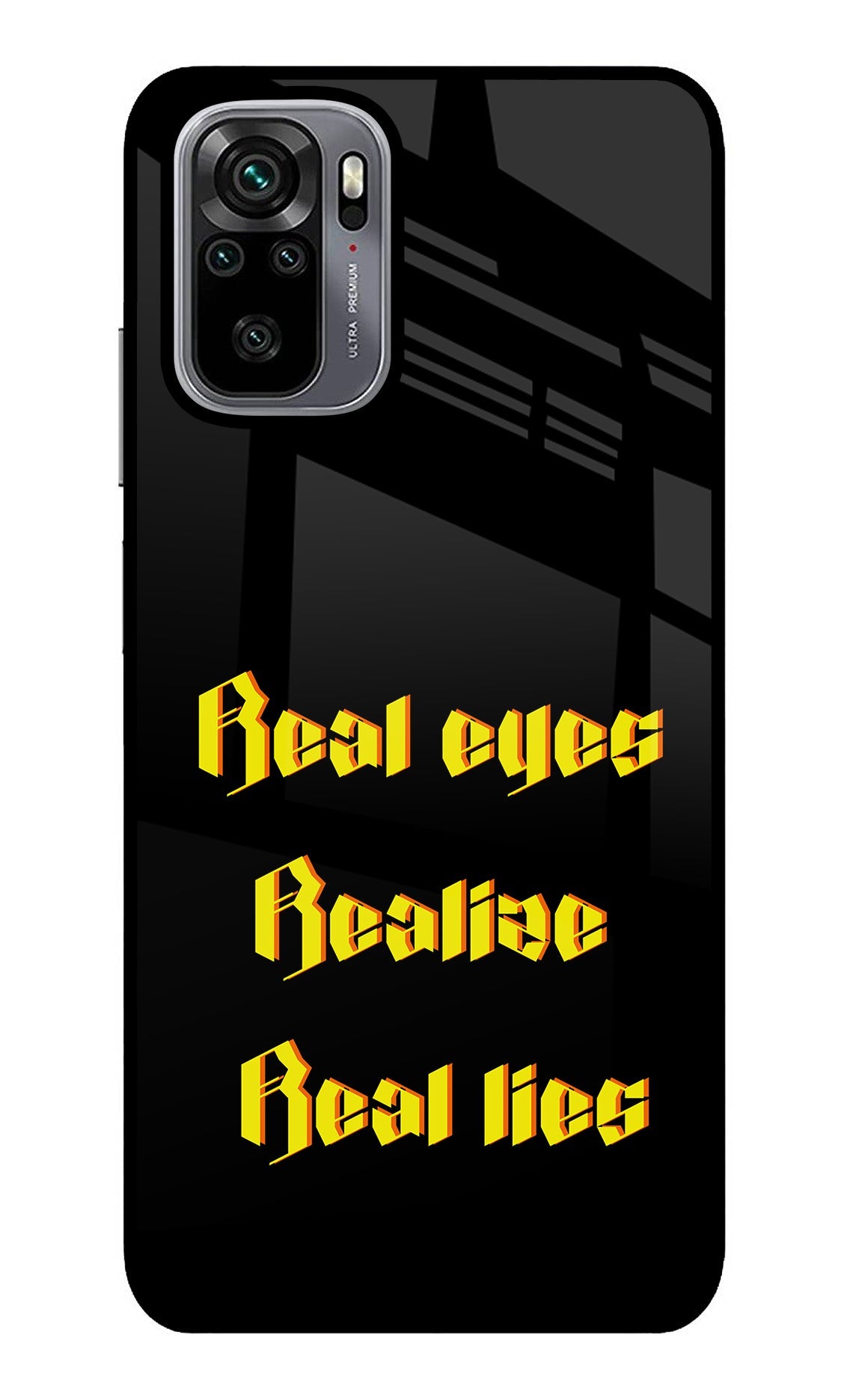 Real Eyes Realize Real Lies Redmi Note 10/10S Glass Case