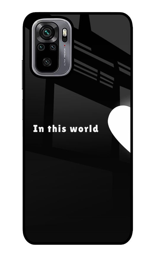 This World Redmi Note 10/10S Glass Case