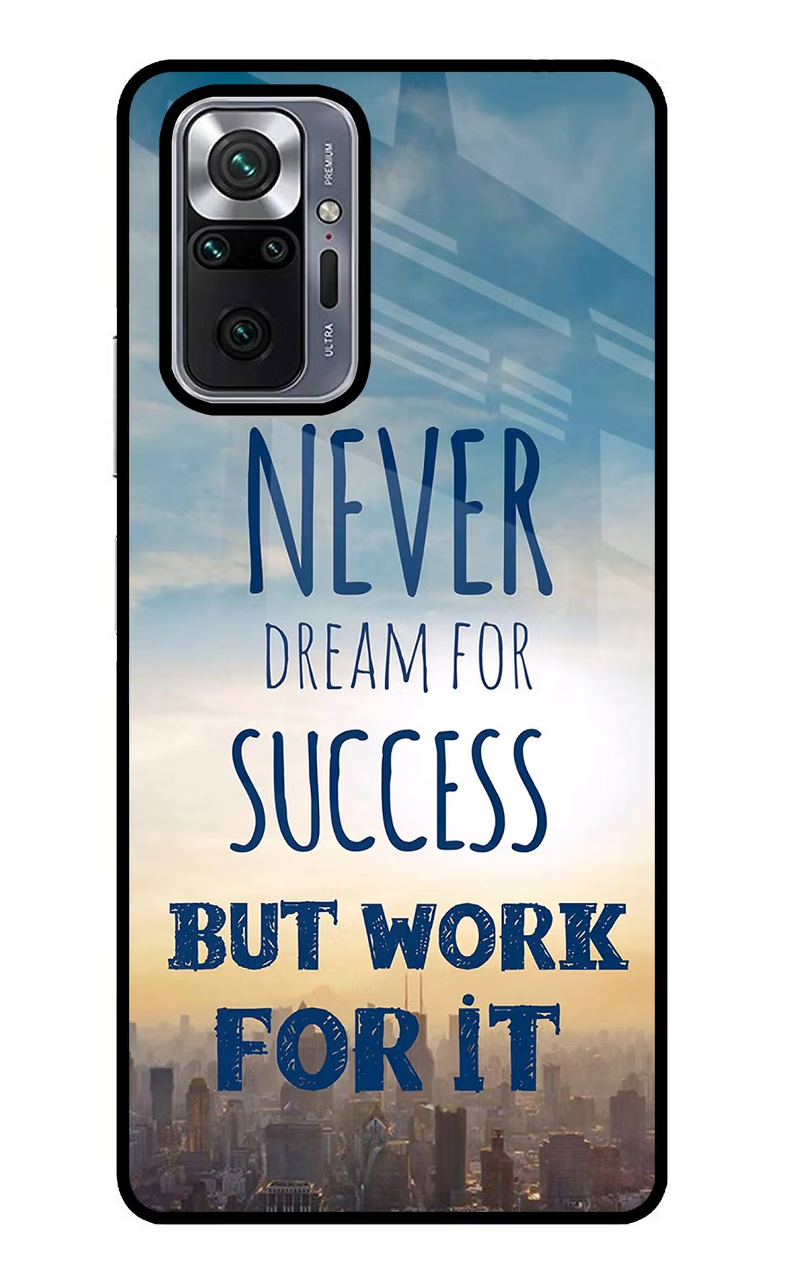 Never Dream For Success But Work For It Redmi Note 10 Pro Glass Case Back Cover by Casekaro