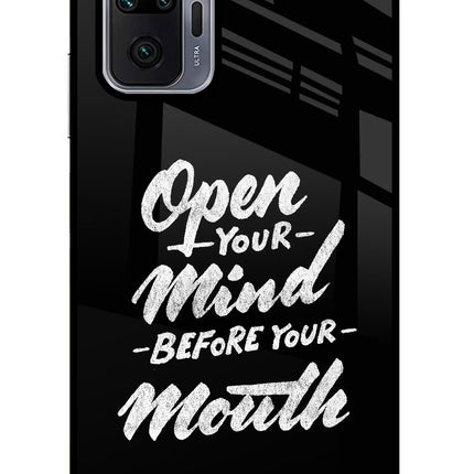 Open Your Mind Before Your Mouth Redmi Note 10 Pro Glass Case
