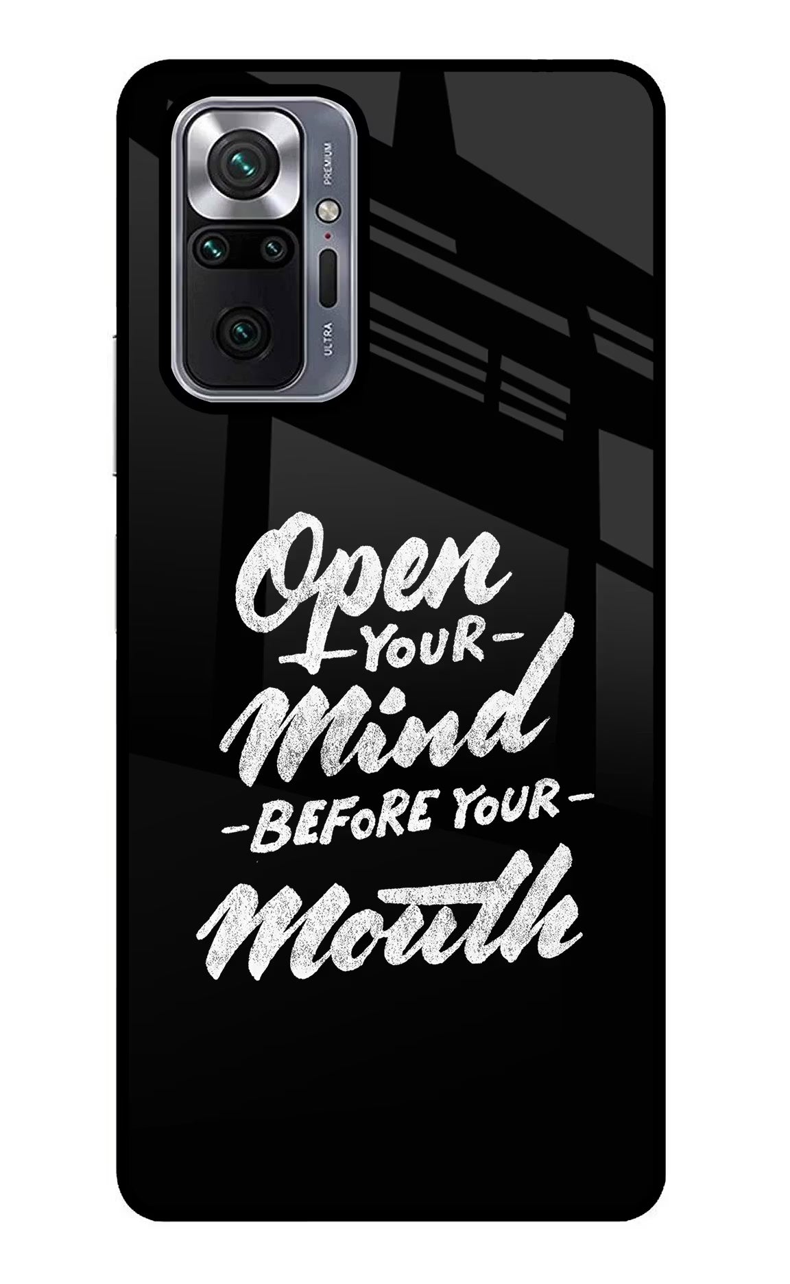 Open Your Mind Before Your Mouth Redmi Note 10 Pro Glass Case Back Cover by Casekaro