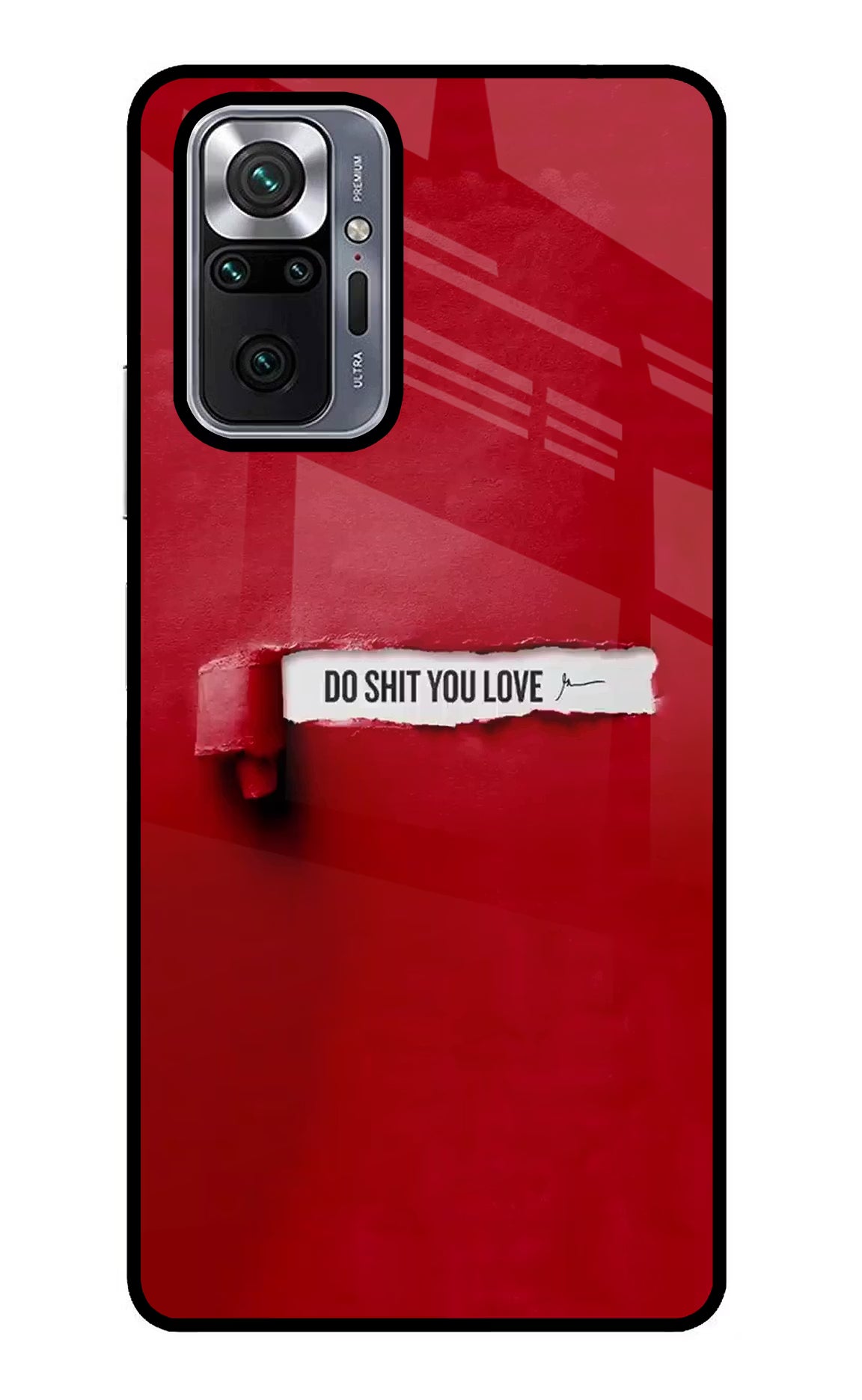 Do Shit You Love Redmi Note 10 Pro Glass Case Back Cover by Casekaro