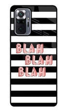 Blah Blah Blah Redmi Note 10 Pro Glass Case
