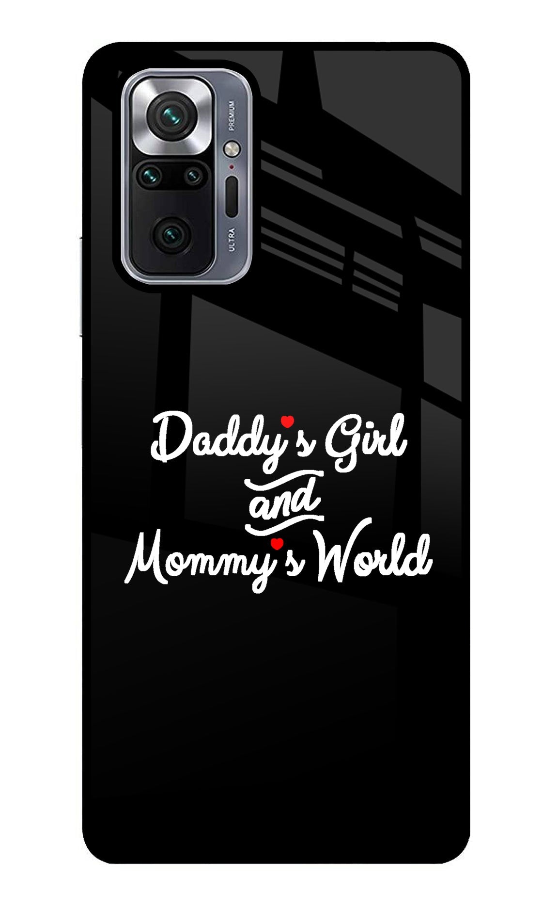 Daddy's Girl and Mommy's World Redmi Note 10 Pro Back Cover