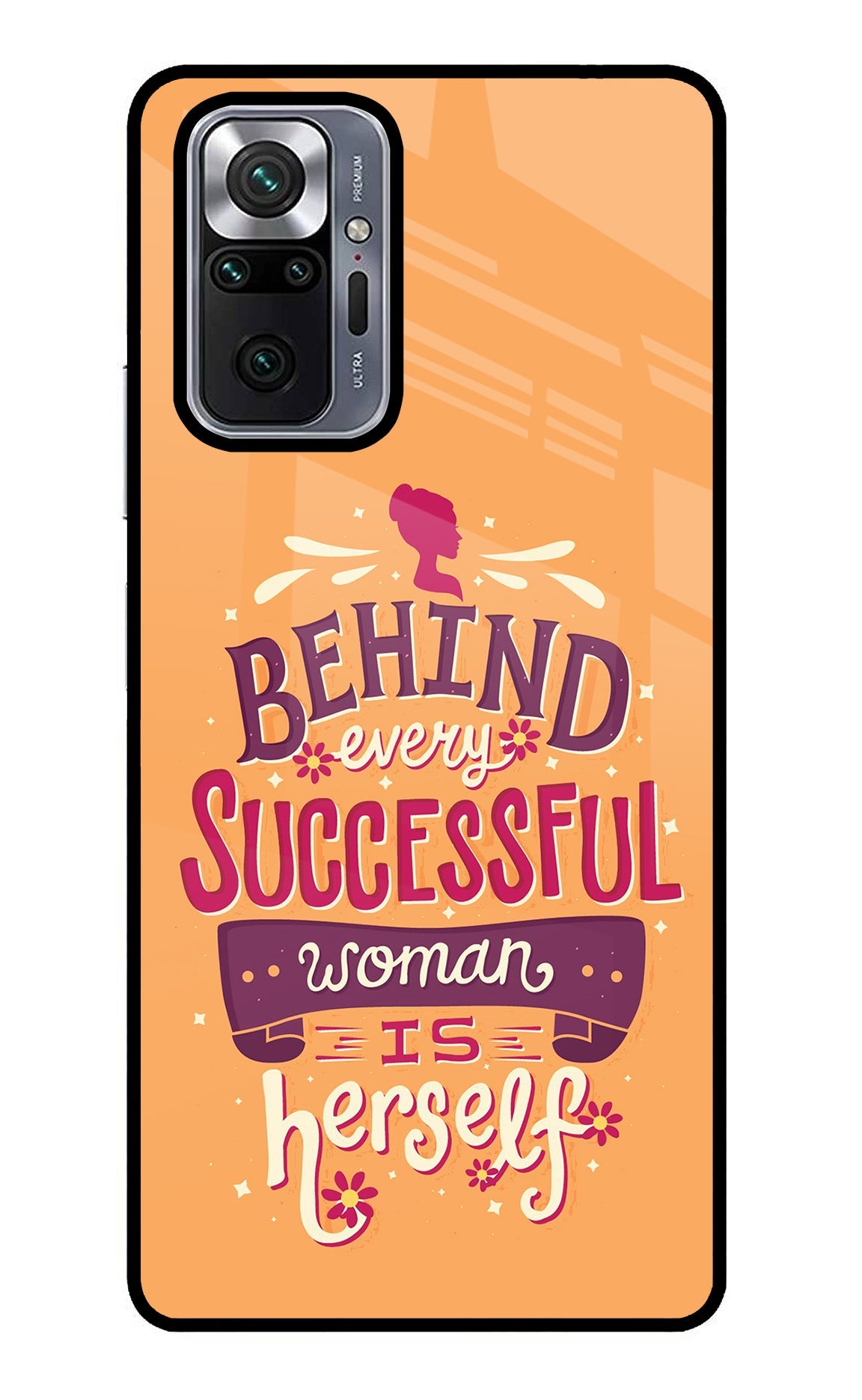 Behind Every Successful Woman There Is Herself Redmi Note 10 Pro Back Cover