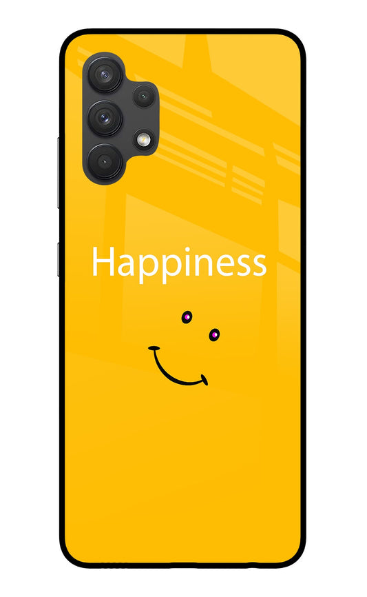 Happiness With Smiley Samsung A32 4G Glass Case