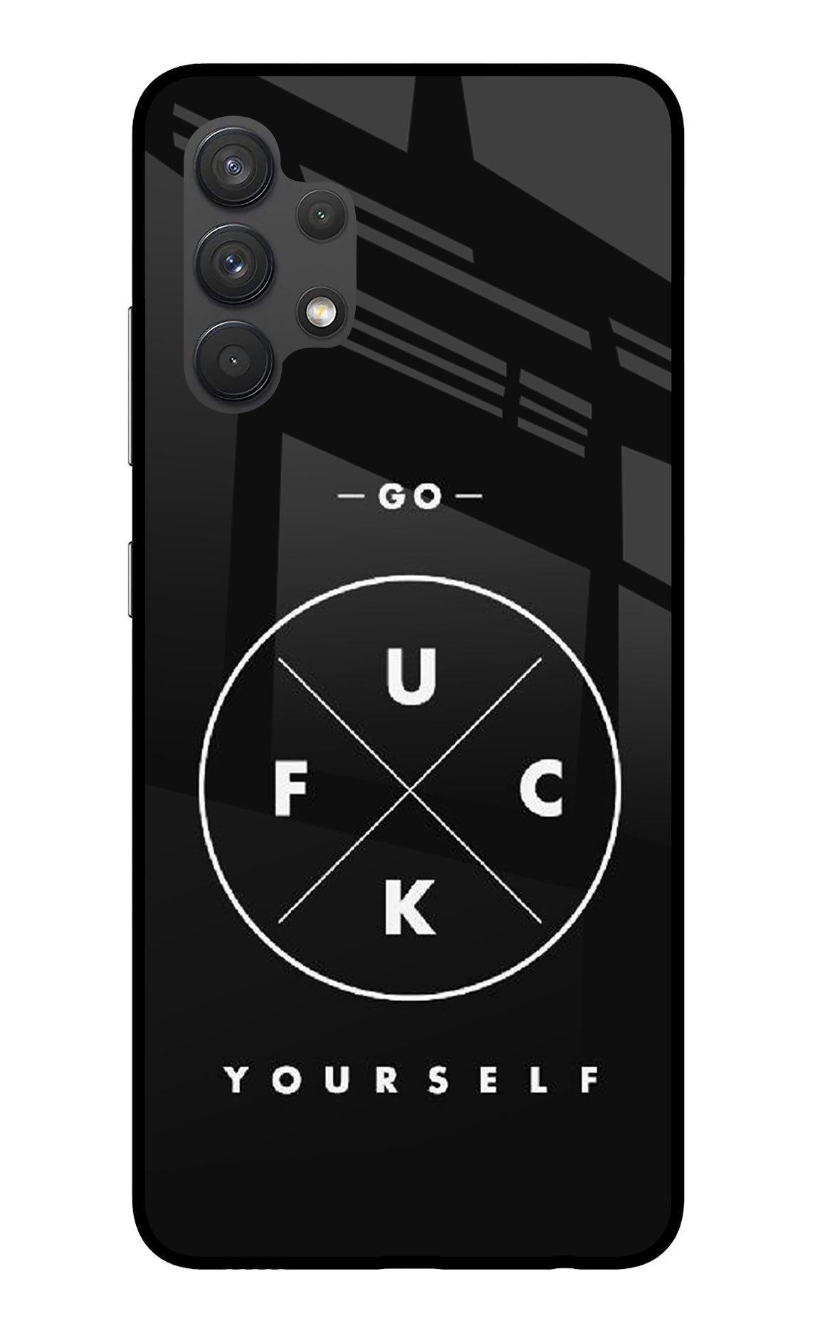 Go Fuck Yourself Samsung A32 4G Glass Case