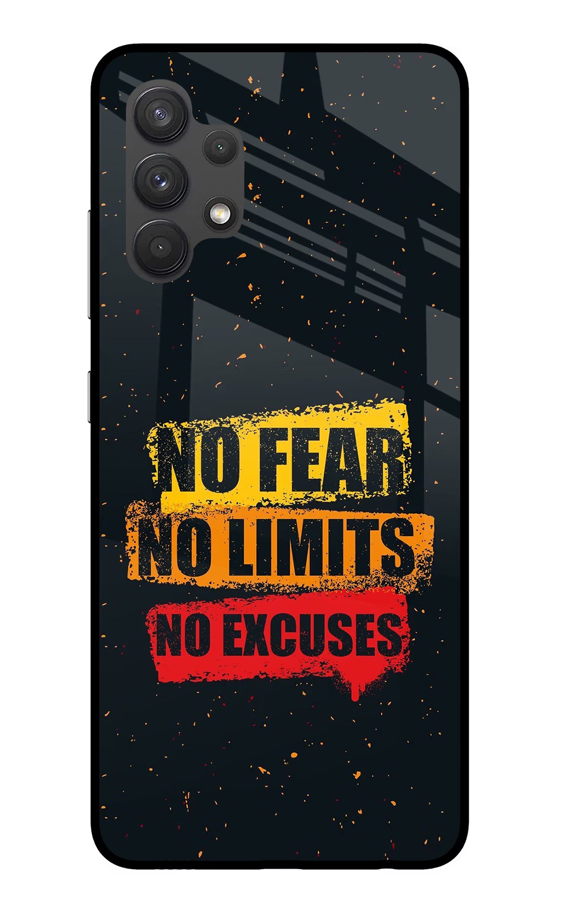 No Fear No Limits No Excuse Samsung A32 4G Glass Case Back Cover by Casekaro