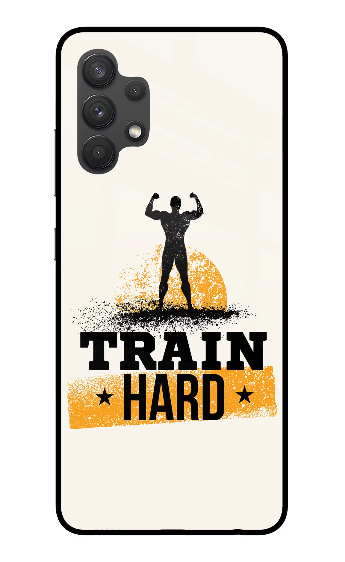 Train Hard Samsung A32 4G Glass Case Back Cover by Casekaro