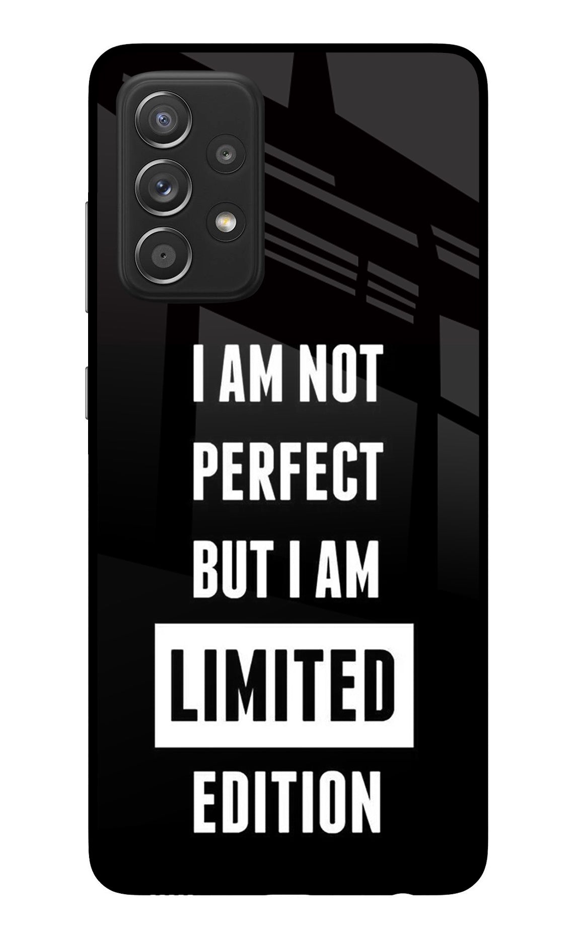 I Am Not Perfect But I Am Limited Edition Samsung A52/A52s 5G Glass Case
