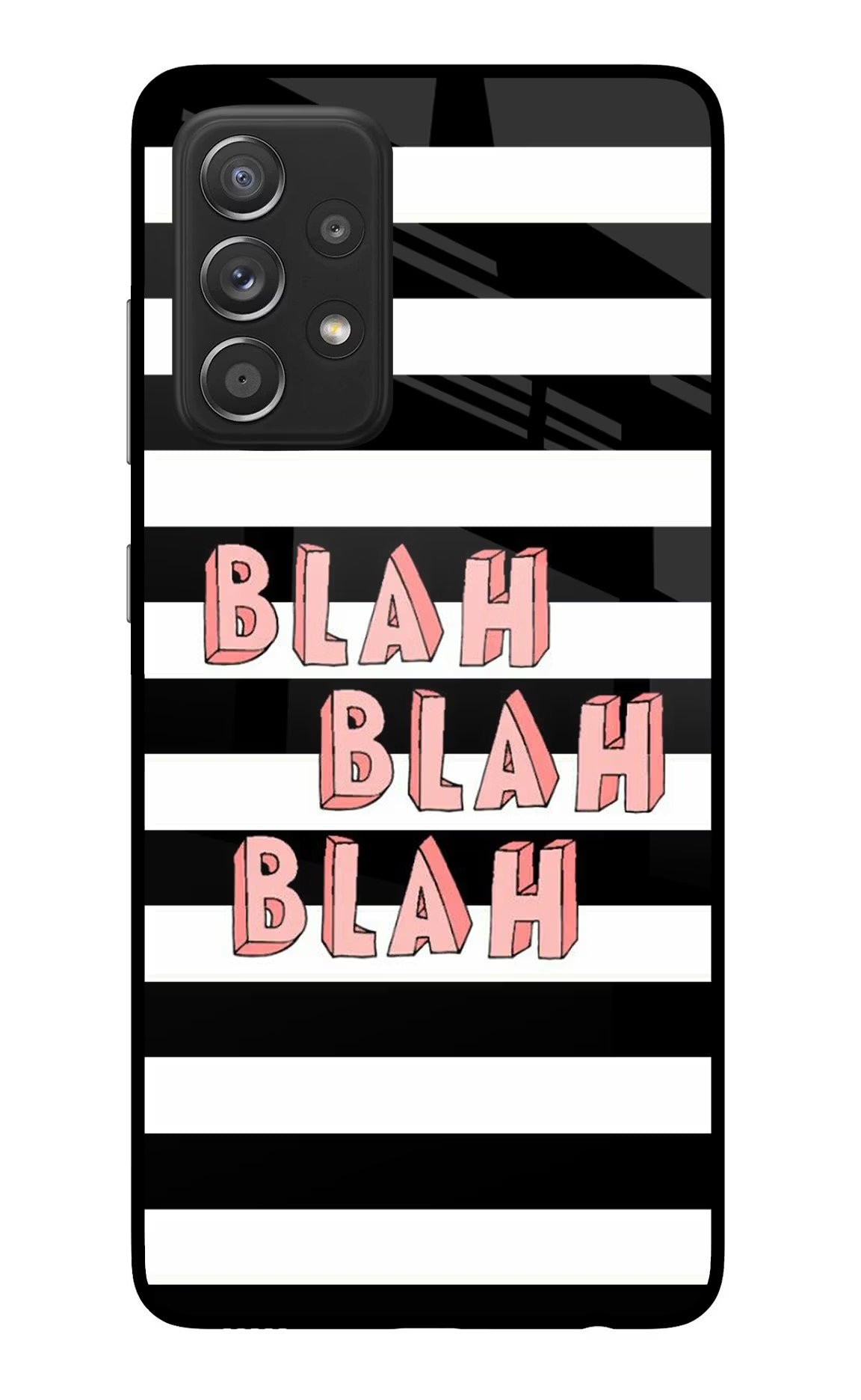 Blah Blah Blah Samsung A52/A52s 5G Glass Case