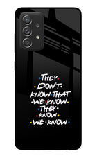 FRIENDS Dialogue Samsung A52/A52s 5G Glass Case